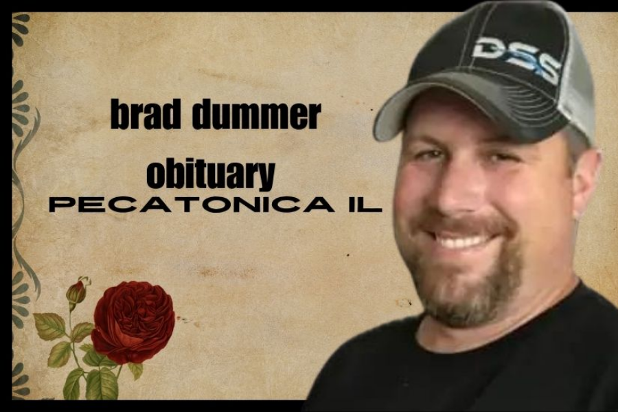 brad dummer obituary pecatonica il